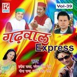Utrakhand Garhwal Express Vol-39 - Meena Rana Song Download